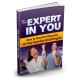 The Expert In You