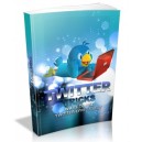Twitter Tricks - Ways To Use Twitter Effectively