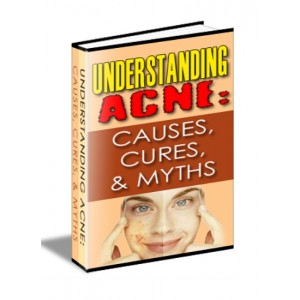 Understanding Acne - Understanding Acne Causes Cures
