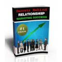Secrets Behind Relationship Marketing Success