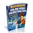 Beginners Online Video Marketing Tips - 5 Of The Best Tips