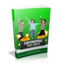 Empowering The Child - Secrets To Motivating Your Child