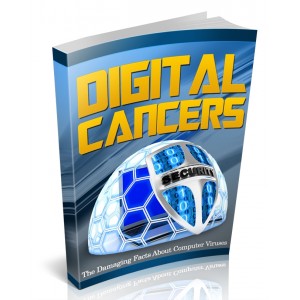 Digital Cancers - Ins And Outs Of Avoiding Viruses