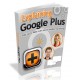 Explain Google Plus - How to Google Plus Your Business