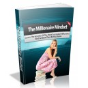 The Millionaire Mindset - Secrets Of The Most Successful Millionaires