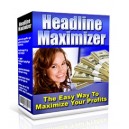 Headline Maximizer: Easily Get MORE Sales And Subscribers