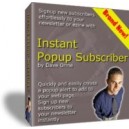 "Instant Pop Up Subscriber"