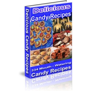 334 Mouth Watering Candy Recipes - (MRR)