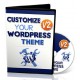 Customize Your Wordpress Theme Version 2! - (MRR)