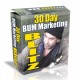 30 Day Bum Marketing Blitz!