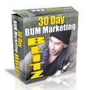 30 Day Bum Marketing Blitz!